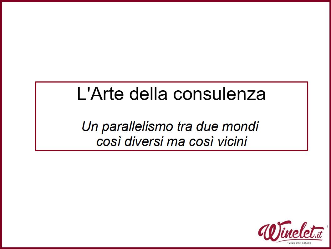 L'arte della Consulenza in Vino ed in Finanza